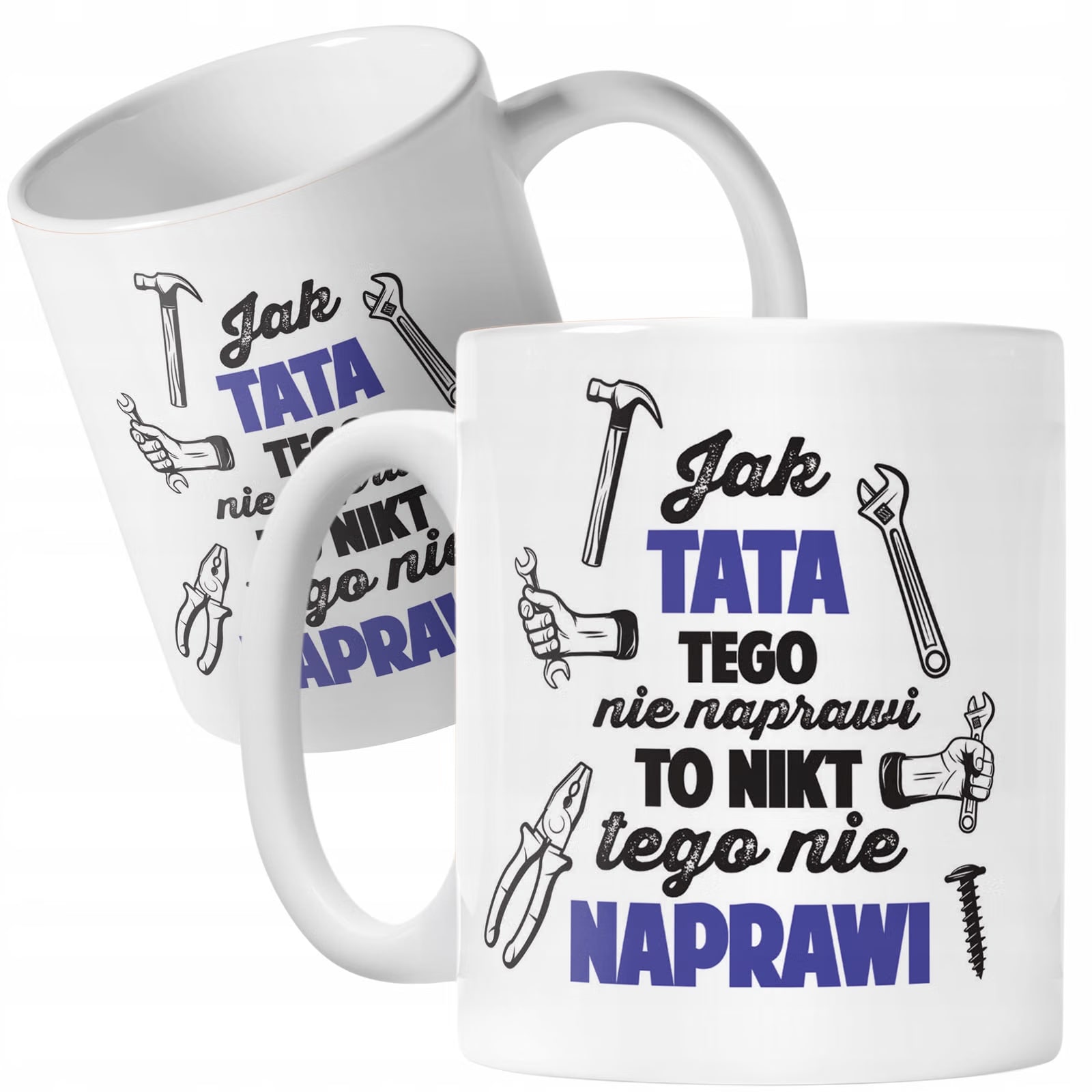 Kubek ceramiczny Dzień Ojca Dla Taty Jak Tata Tego Nie Naprawi