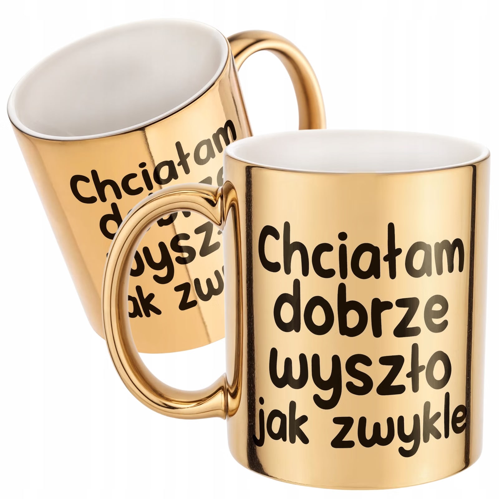 Złoty Kubek Chciałam Dobrze Wszyszło Jak Zwykle Zabawny Prezent