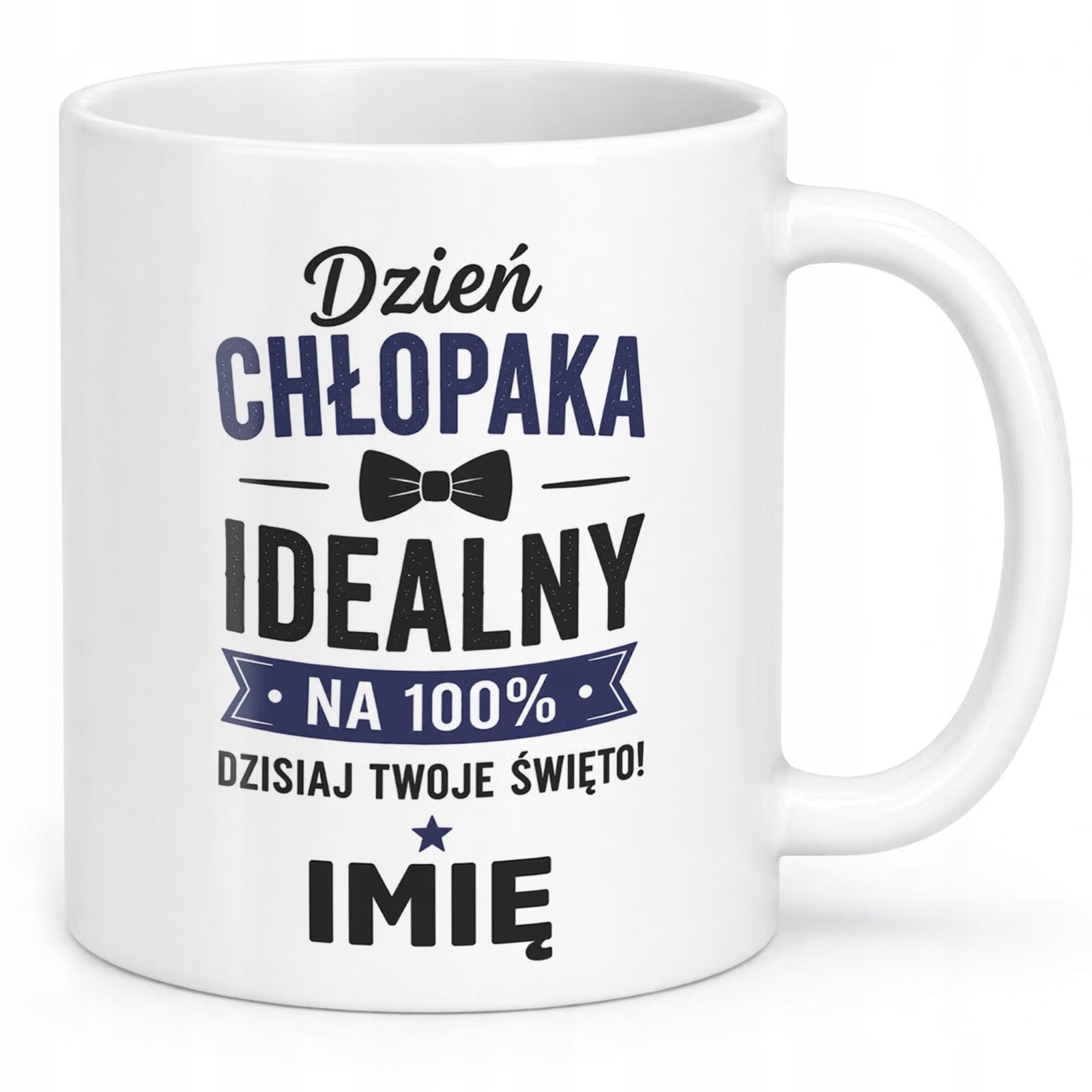 Biały Kubek personalizowany z nadrukiem Dzień Chłopaka Dla Mężczyzny