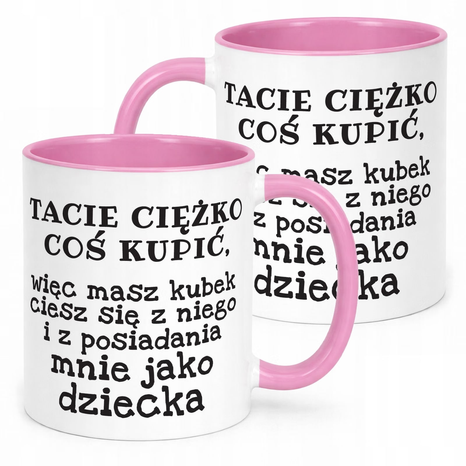 Kubek Różowy Dzień Ojca Tacie Ciężko Coś Kupić Prezent Dla Taty
