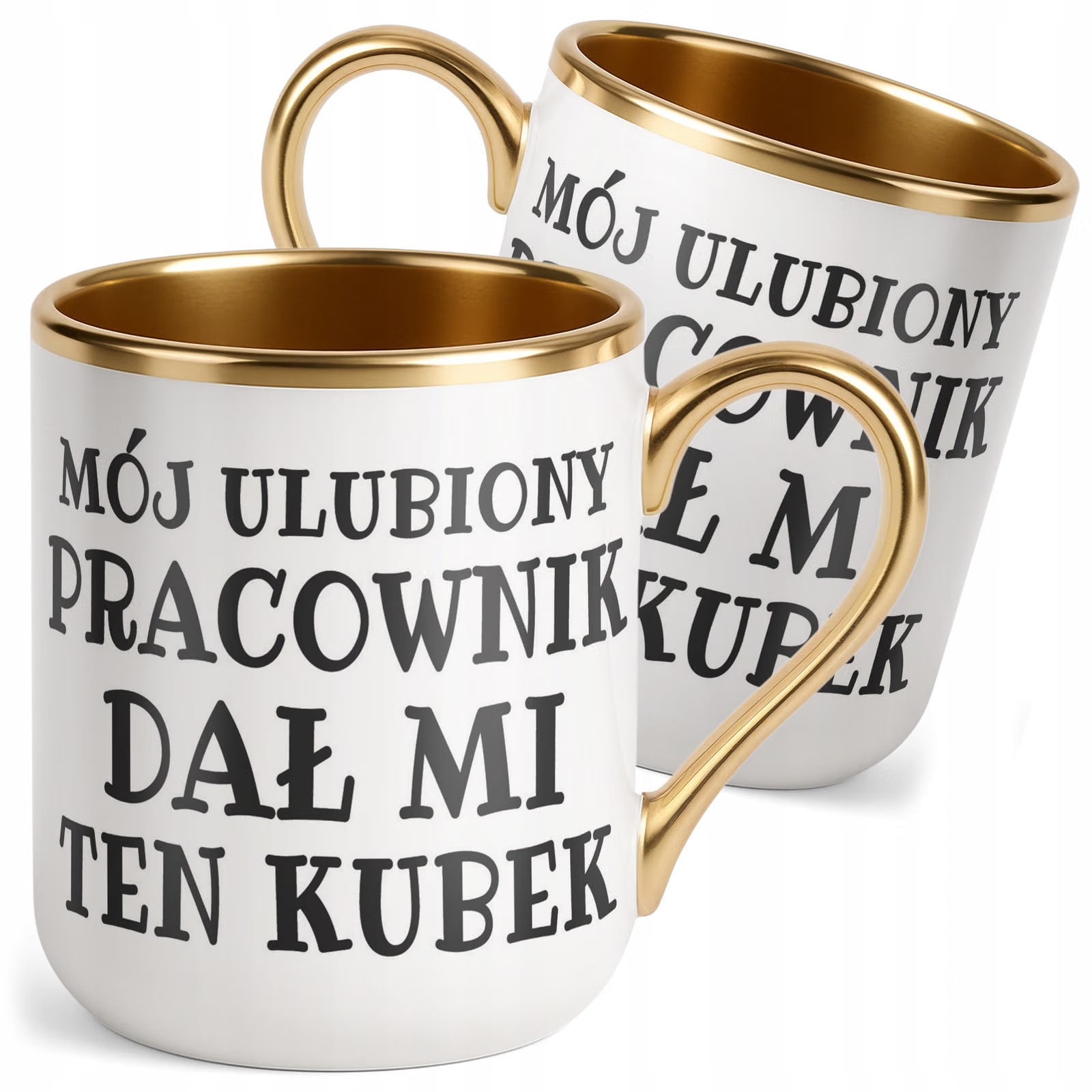 Kubek Premium Złoty Mój Ulubiony Pracownik Dał Mi Ten Kubek Prezent