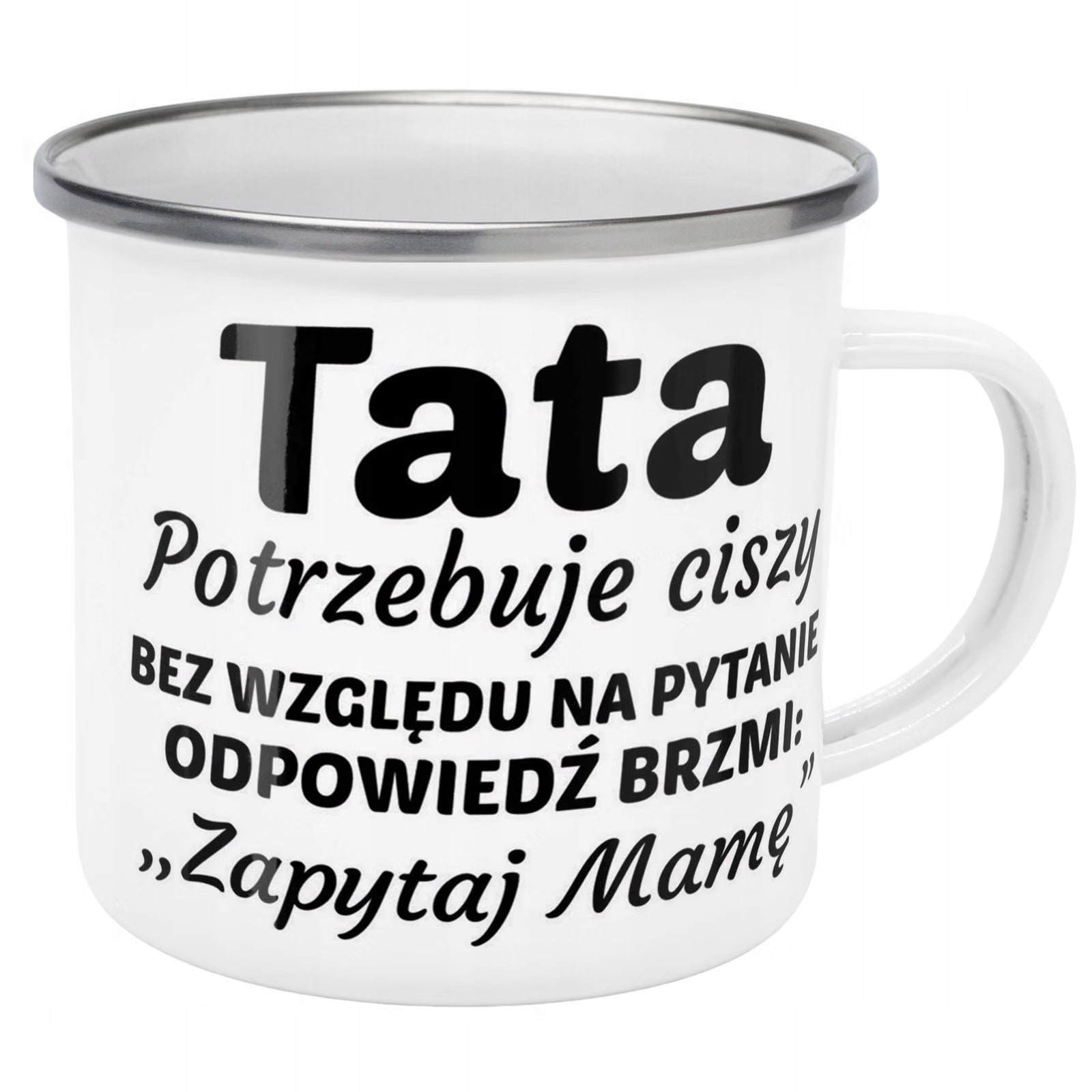 Kubek Emaliowany Dzień Ojca Dla Taty Tata z Nadrukiem Biały Metalowy