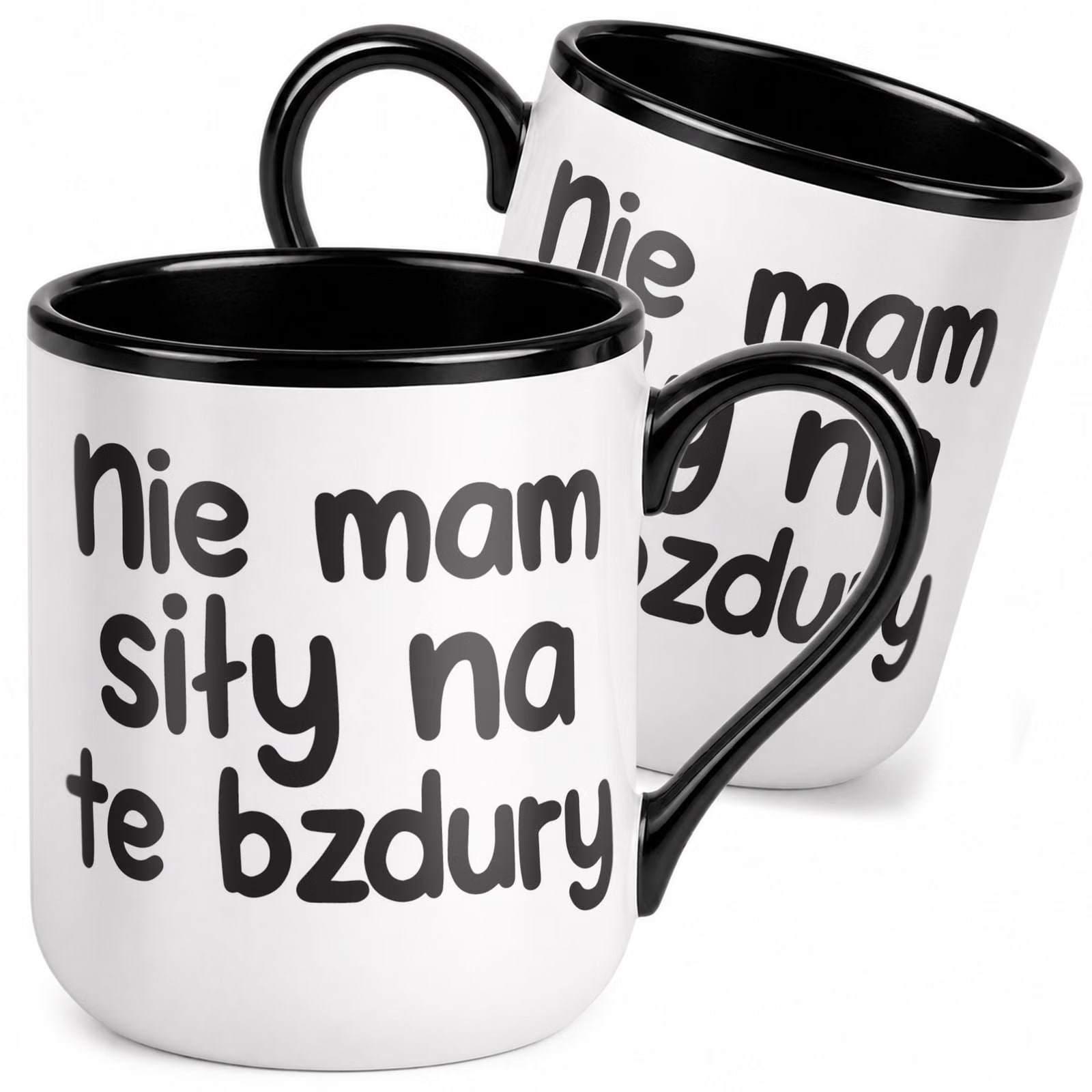 Kubek z nadrukiem Premium Czarny Nie Mam Siły Na Te Bzdury Upominek Prezent