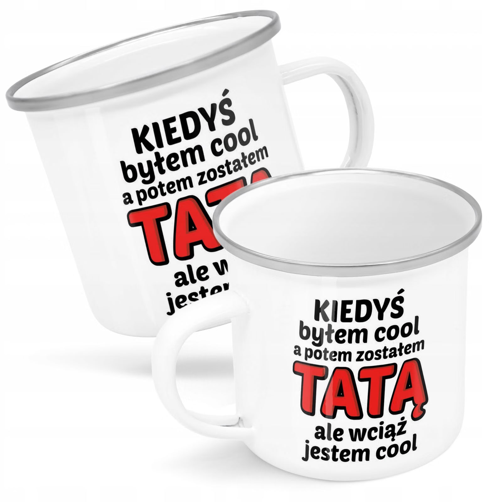 Kubek Emaliowany Dzień Ojca Dla Taty Kiedyś z Nadrukiem Biały Metalowy