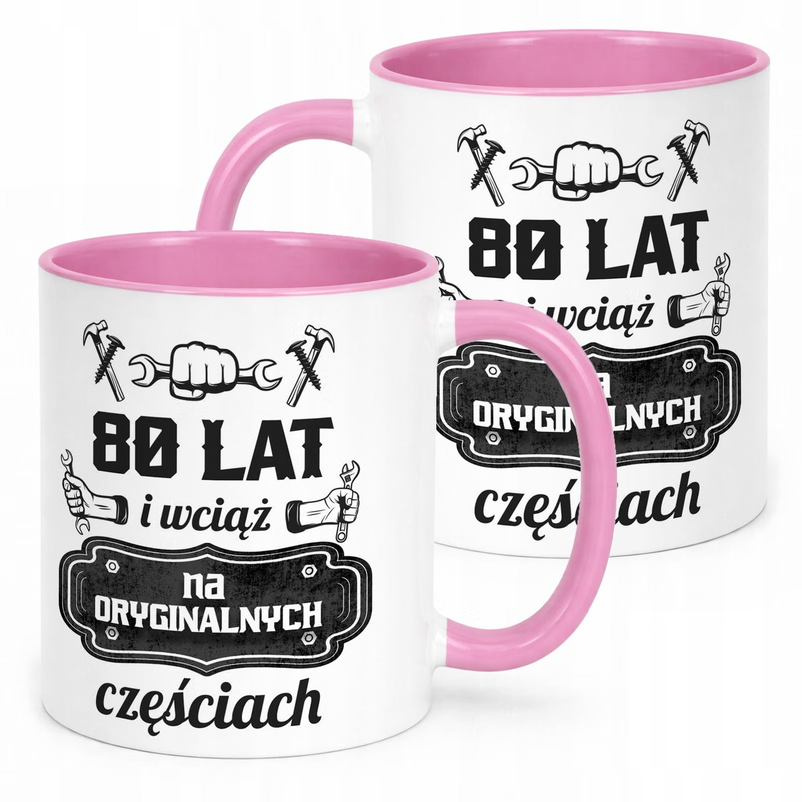 Kubek Różowy 80 Lat i Wciąż Na Oryginalnych Częściach Urodziny