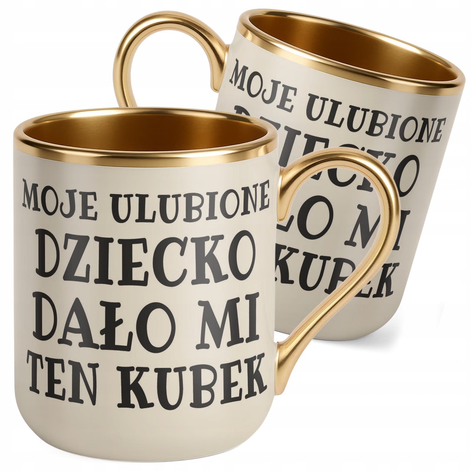 Kubek Premium Złoty Ecru Moje Ulubione Dziecko Dało Mi Ten Kubek Prezent