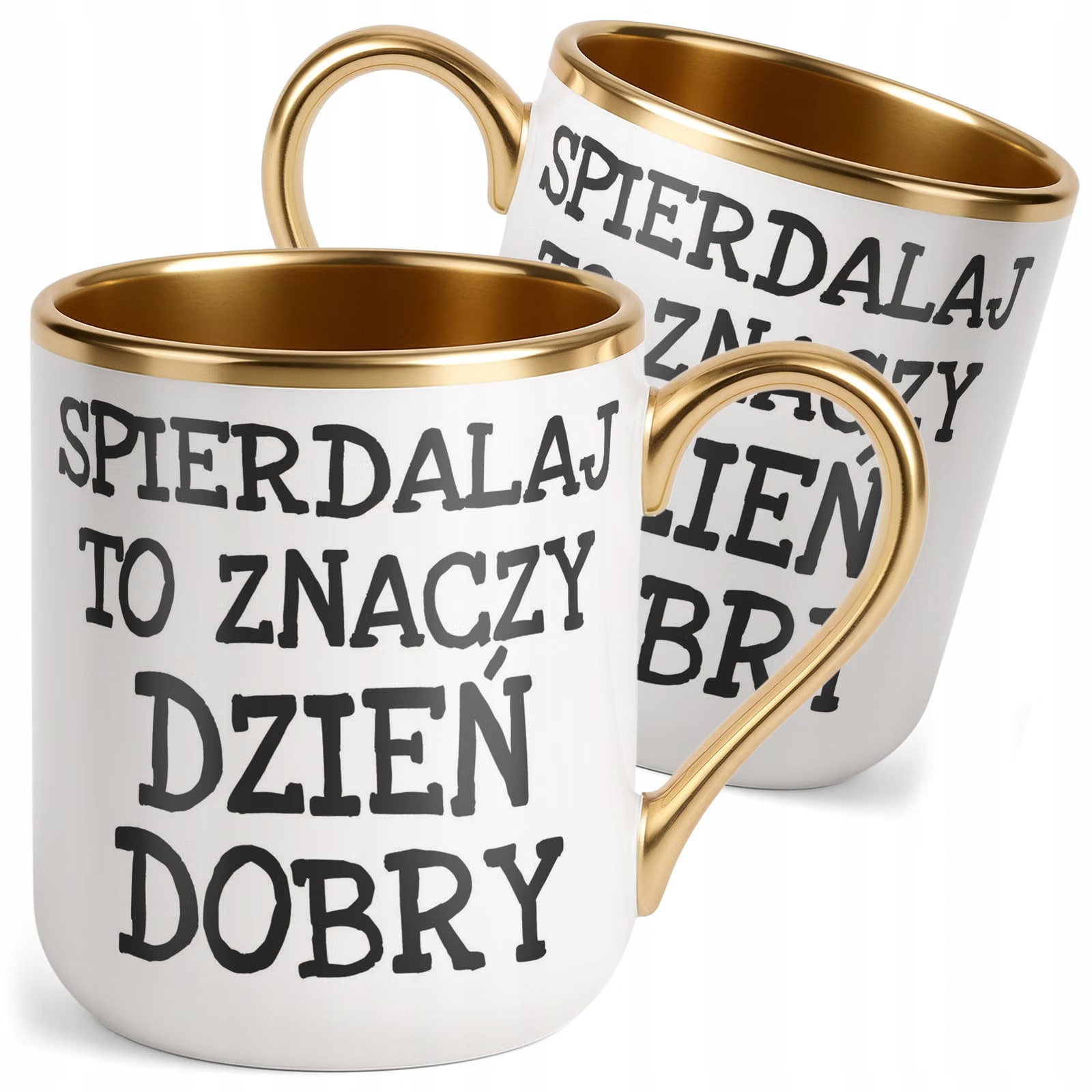 Kubek Premium Złoty Spier*** To Znaczy Dzień Dobry Zabawny Prezent