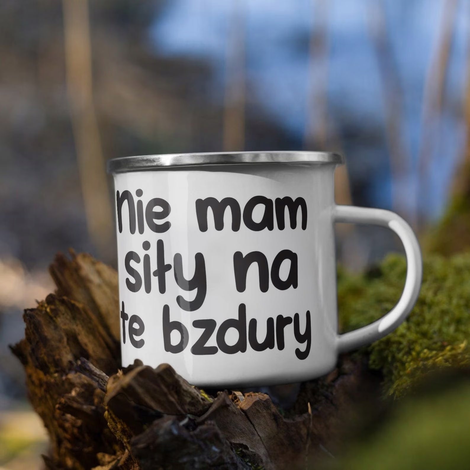 Kubek Emaliowany Nie Mam Siły Te Bzdury Zabawny z Nadrukiem Biały Metalowy