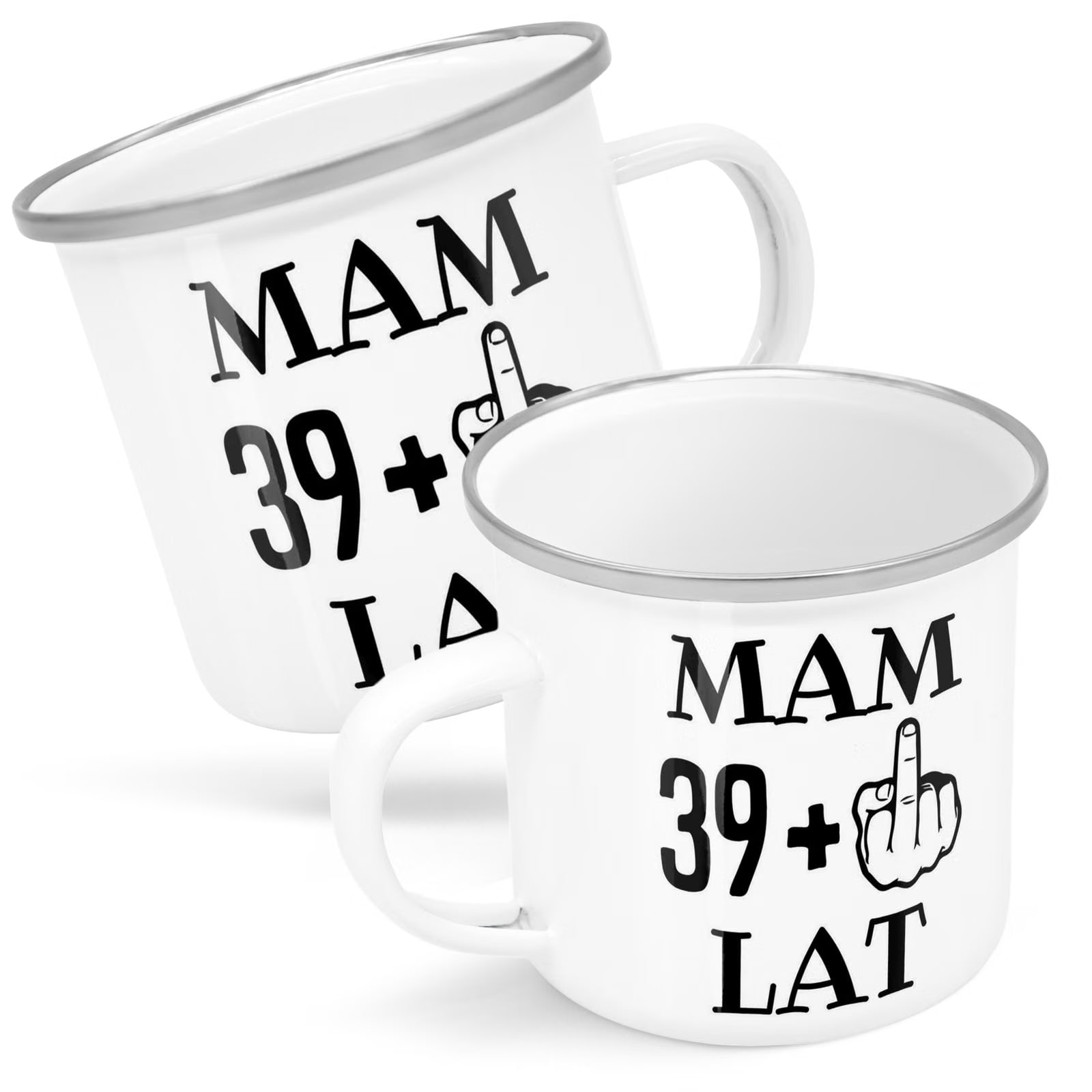 Kubek Emaliowany Urodziny Mam 40 Lat Zabawny z Nadrukiem Biały Metalowy