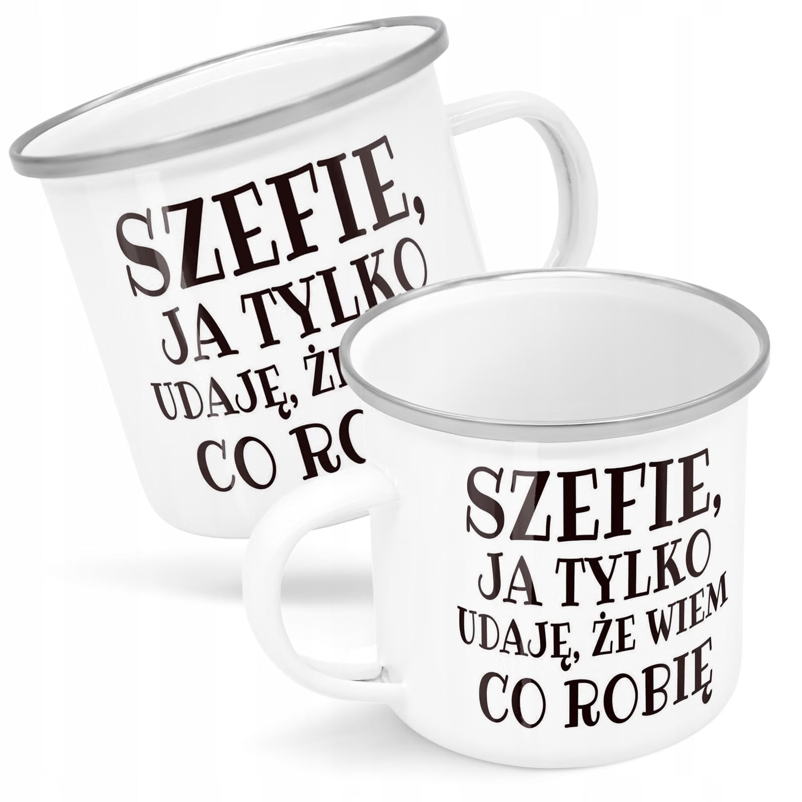Kubek Emaliowany Szefie Ja Tylko Udaję Zabawny z Nadrukiem Biały Metalowy
