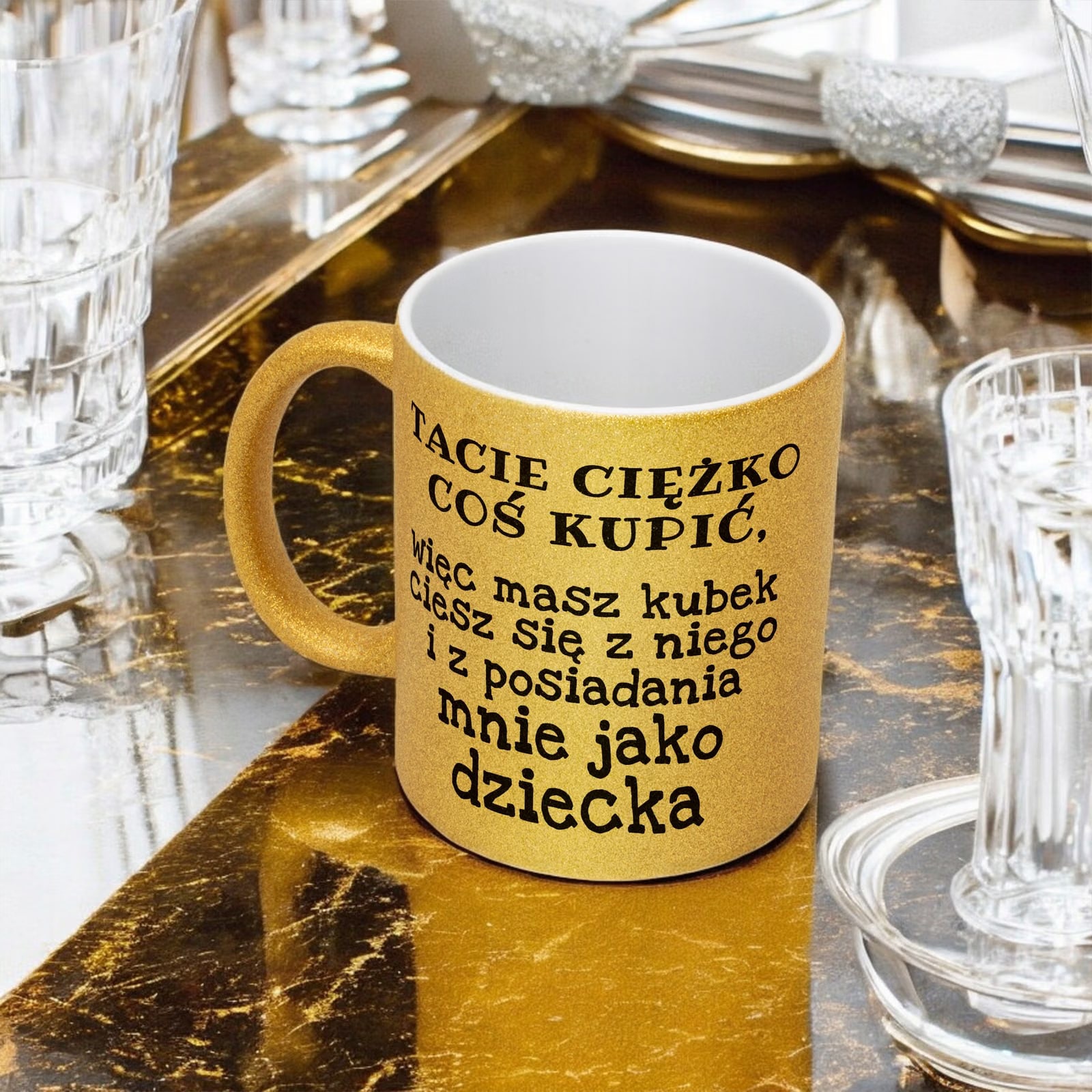 Złoty kubek brokatowy Dzień Ojca Tacie Ciężko Coś Kupić Prezent Dla Taty