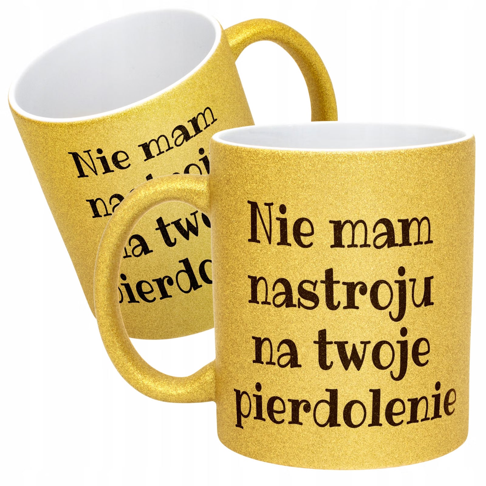Złoty Kubek Brokatowy Nie Mam Nastroju Śmieszny Zabawny Prezent