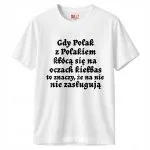Koszulka biała męska 1670 Gdy Polak Z Polakiem