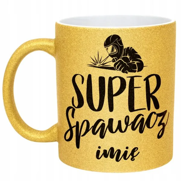 Złoty kubek brokatowy Personalizowany Super Spawacz Prezent Upominek