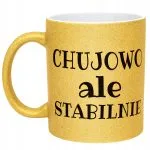 Złoty Kubek Brokatowy Ch**owo Ale Stablinie Śmieszny Zabawny Prezent
