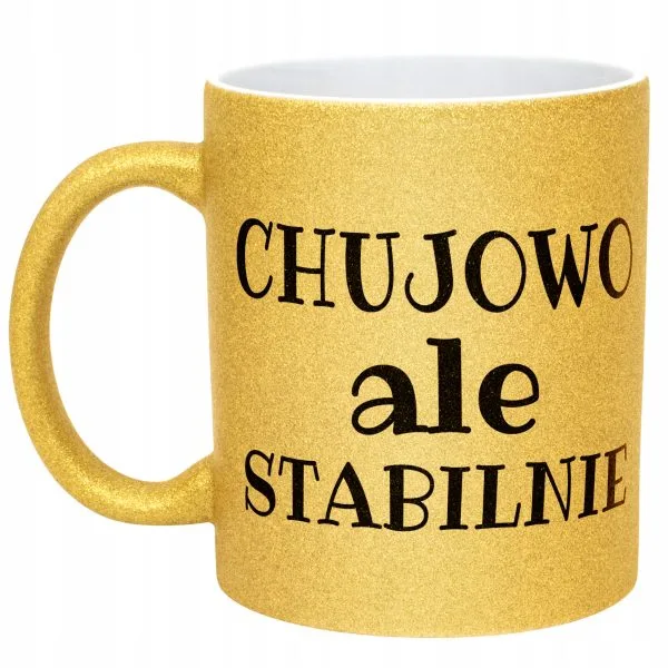 Złoty Kubek Brokatowy Ch**owo Ale Stablinie Śmieszny Zabawny Prezent