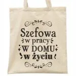 Torba bawełniana na zakupy prezent na Dzień Kobiet Szefowa w Pracy Domu