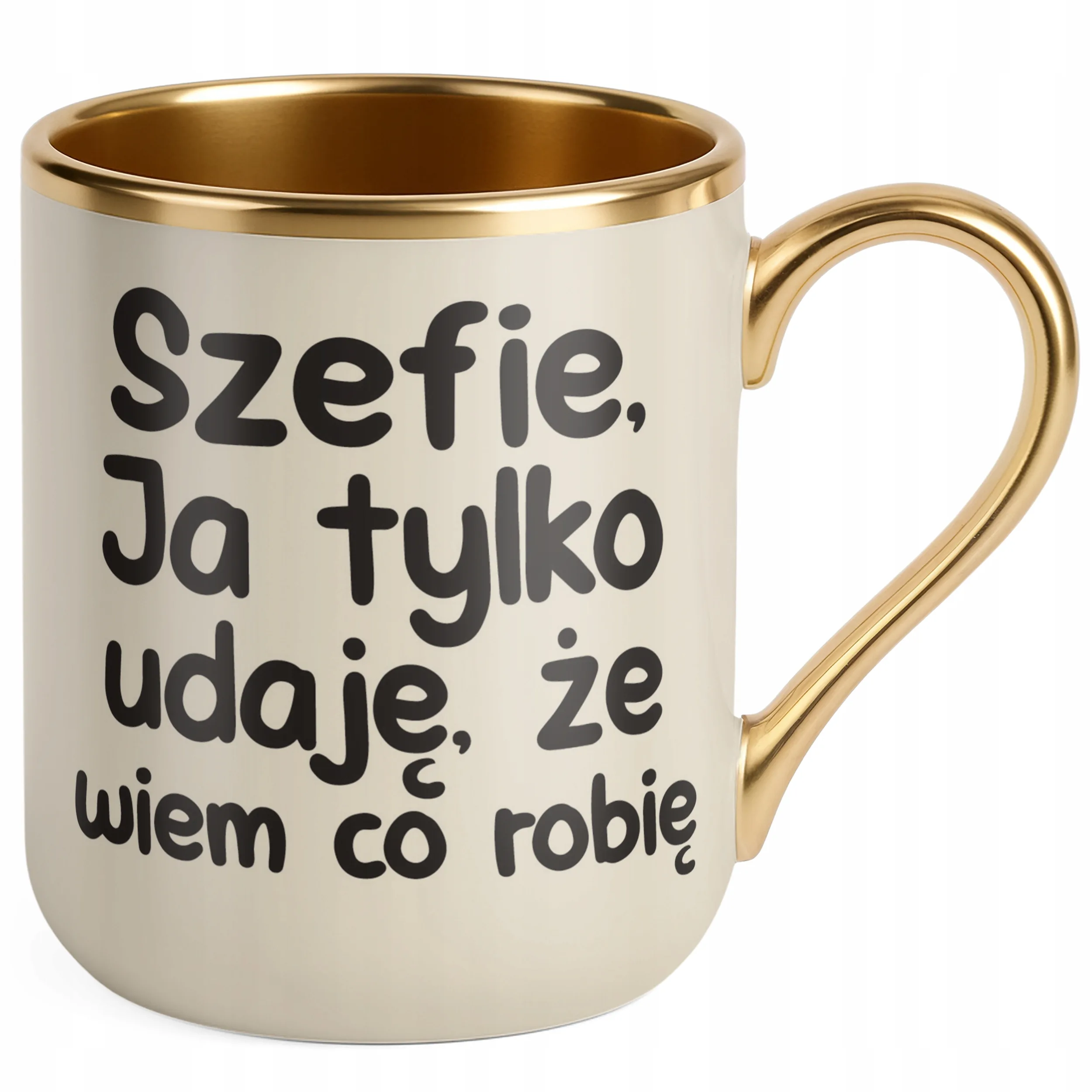 Kubek Premium Złoty Ecru Szefie Ja Tylko Udaję Że Wiem Śmieszny Zabawny
