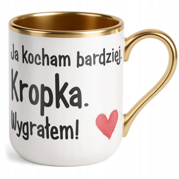 Kubek Premium Złoty Walentynki Ja Kocham Bardziej Kropka Prezent