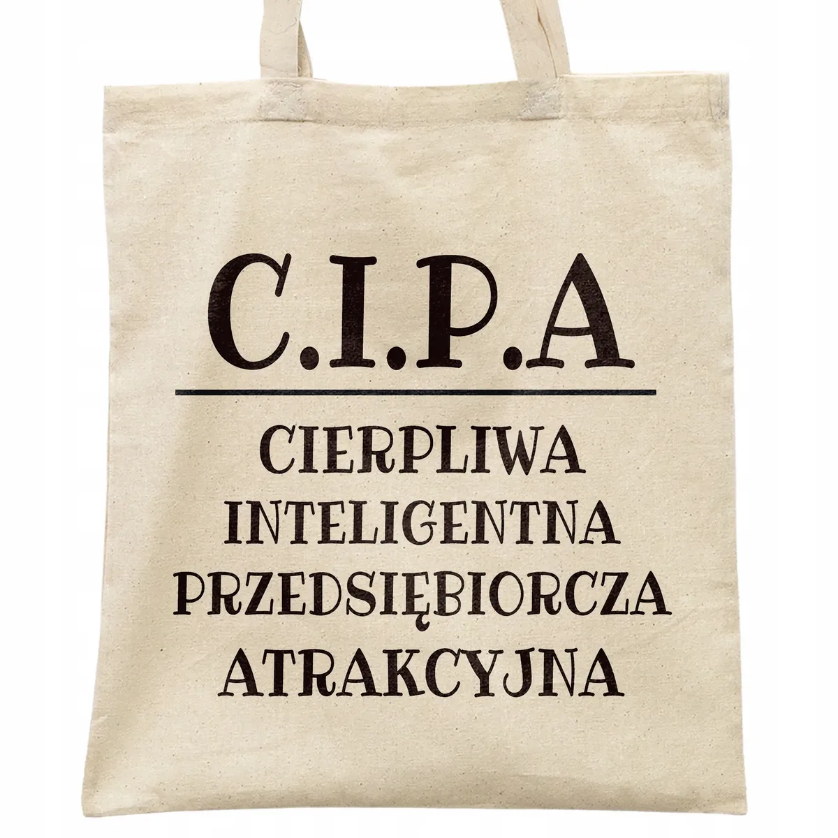 Torba bawełniana na zakupy C.I.P.A Zabawny Prezent