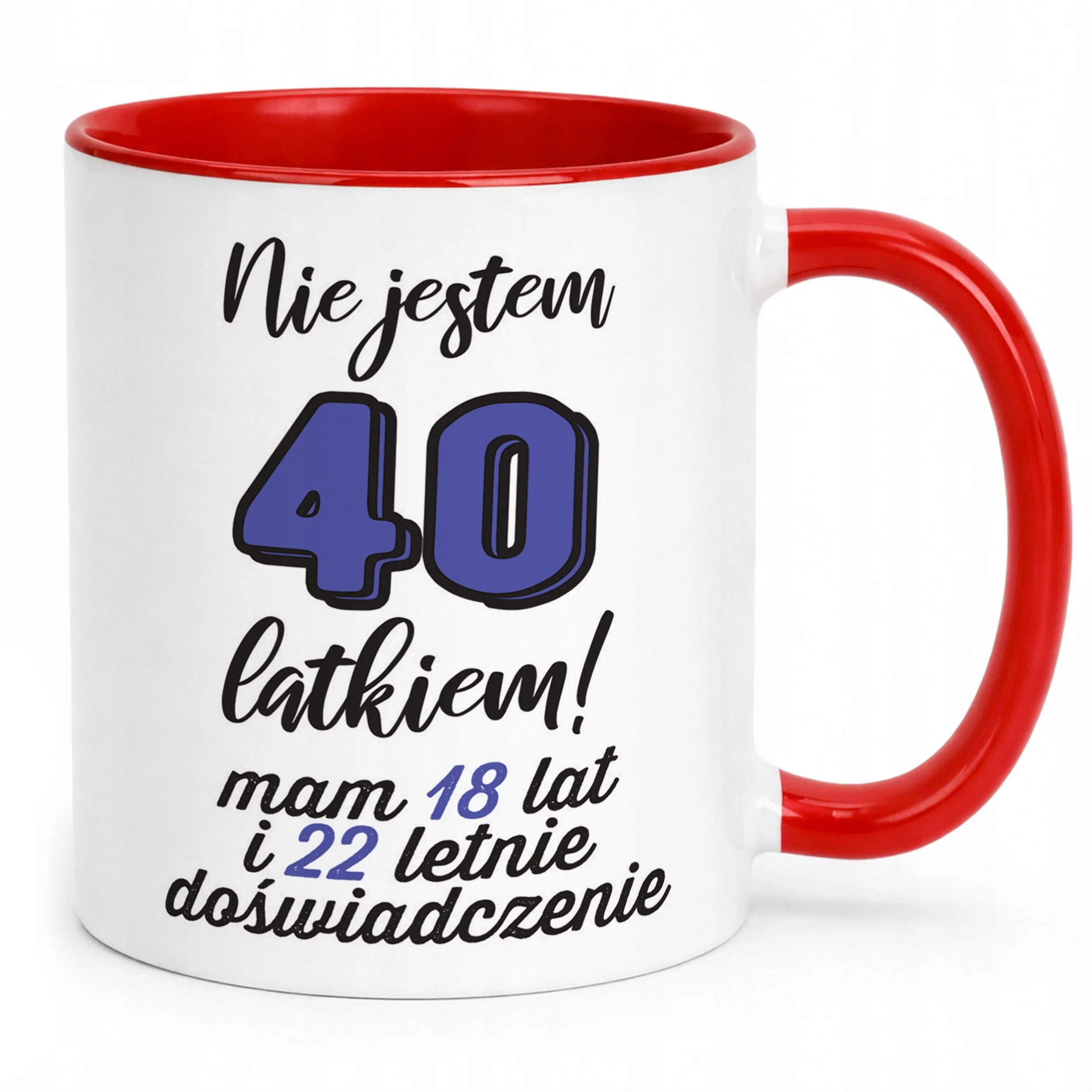 Kubek Czerwony Nie Jestem 40 Urodziny Dla Kobiety Prezent Upominek