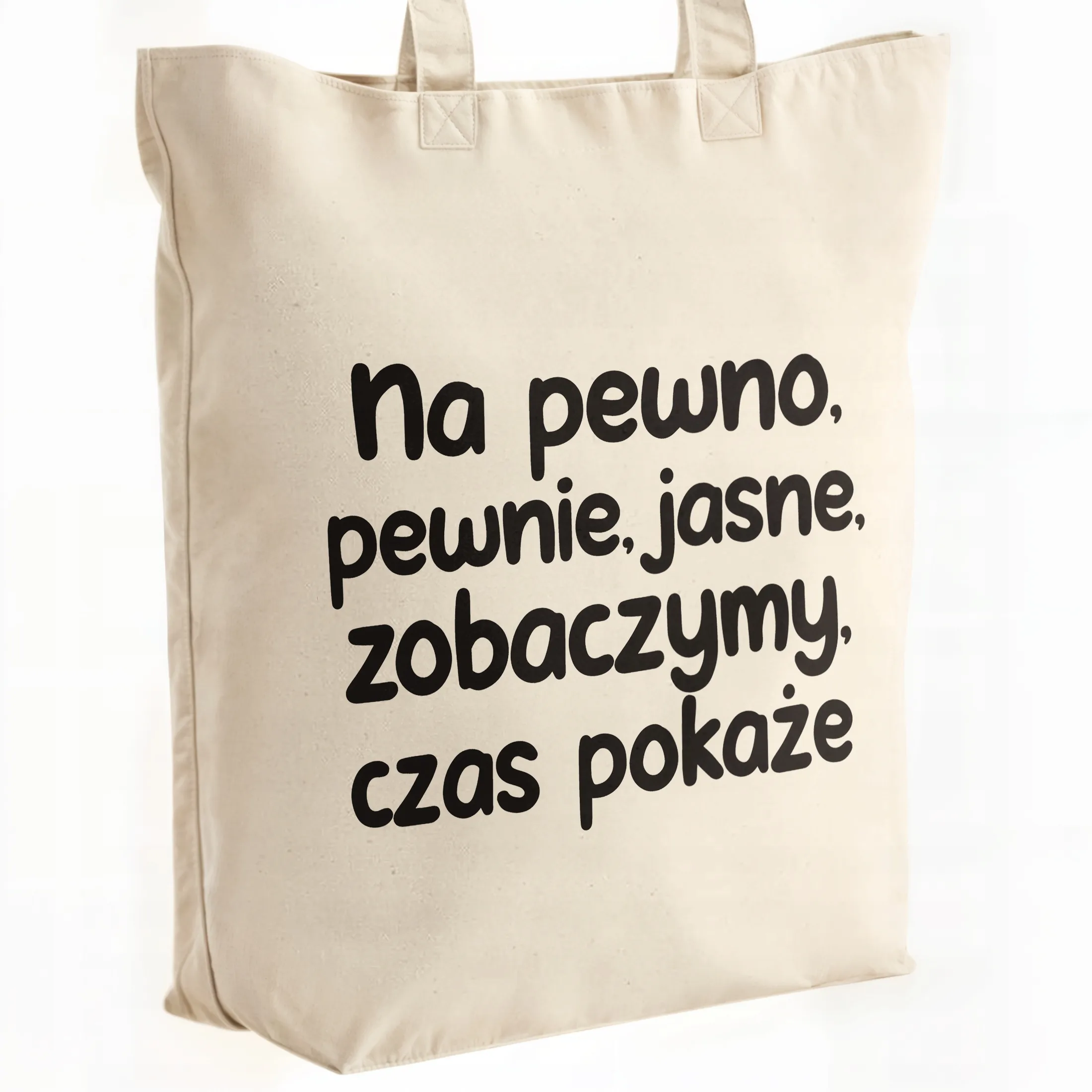 Torba bawełniana premium No Pewno Pewnie Jasne Zobaczymy Prezent