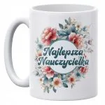 Kubek ceramiczny 330 ml Dzień Nauczyciela Najlepsza Nauczycielka Prezent