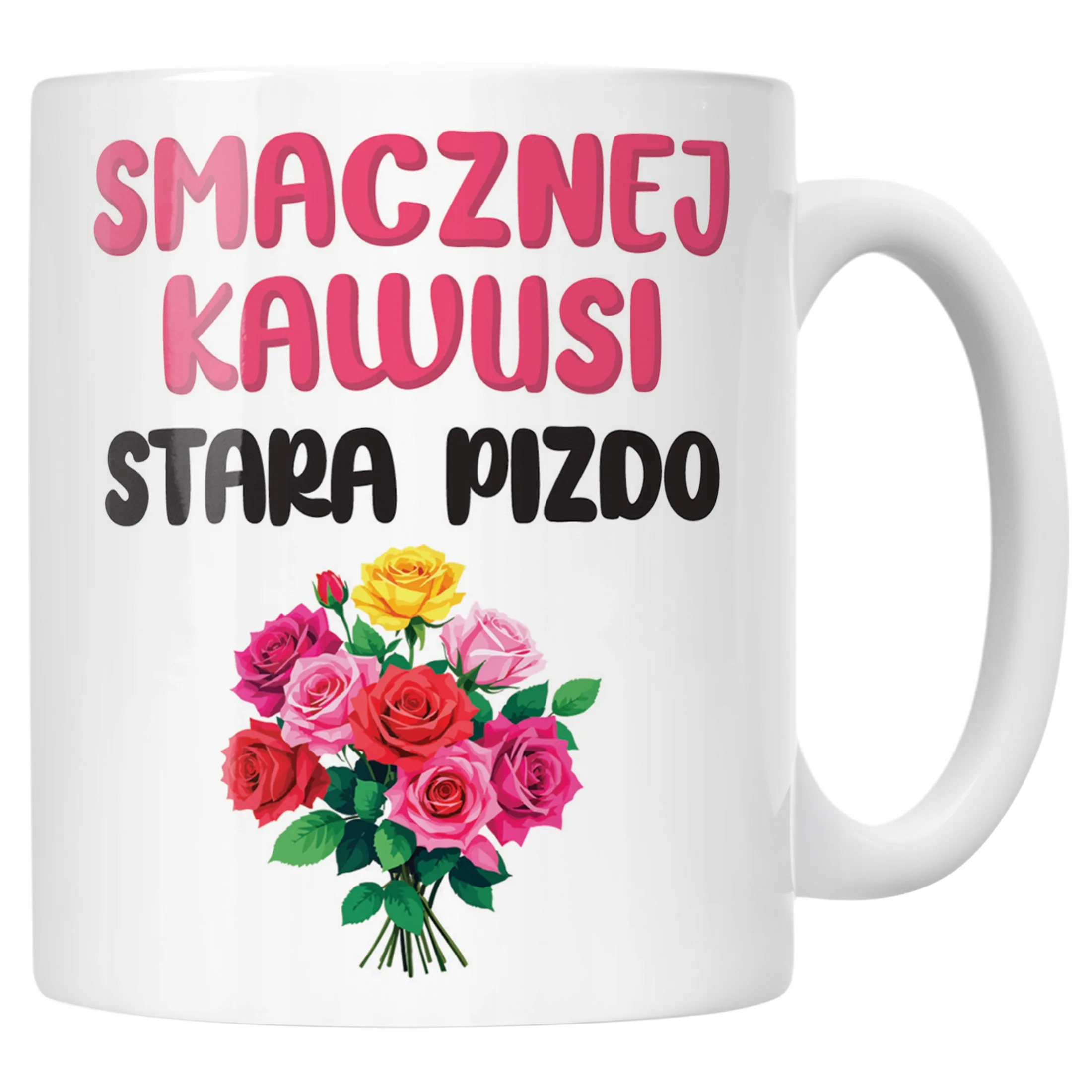 Kubek ceramiczny Smacznej Kawus Stara Piz*o Śmieszny Zabawny Prezent
