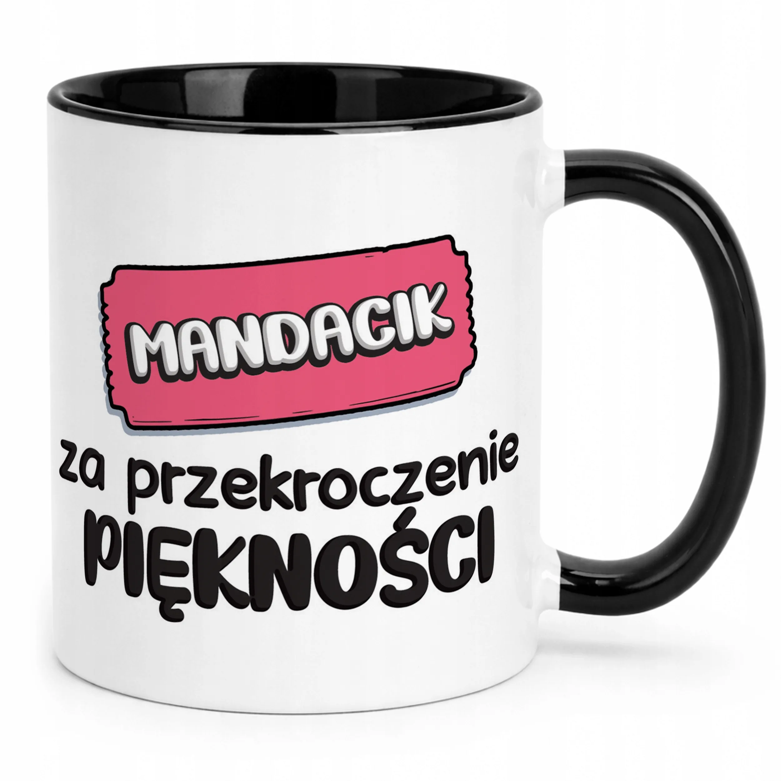 Kubek Czarny Mandacik Za Przekroczenie Piękności Zabawny Prezent