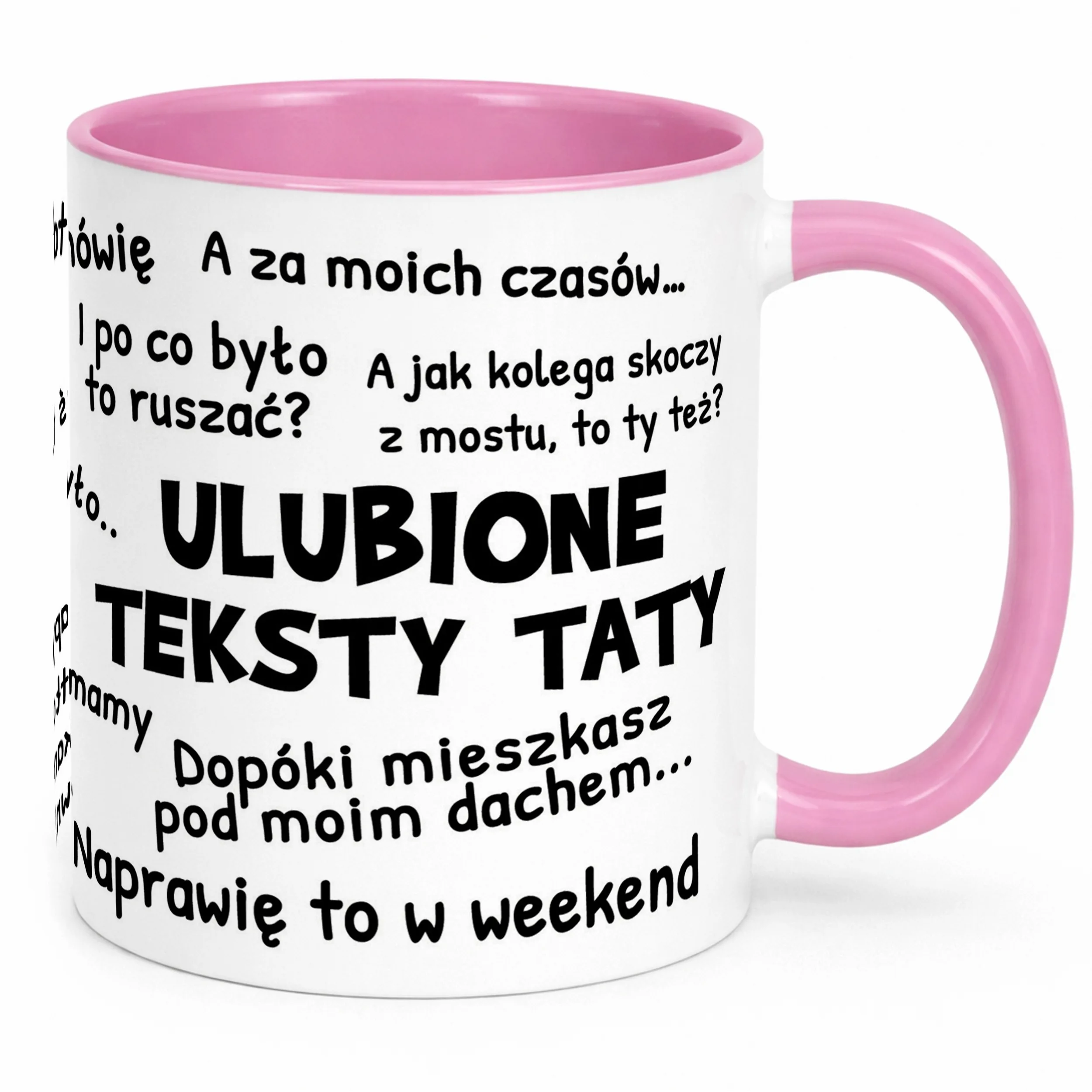 Kubek Różowy Dzień Ojca Dla Taty Ulubione Teksty Taty Prezent
