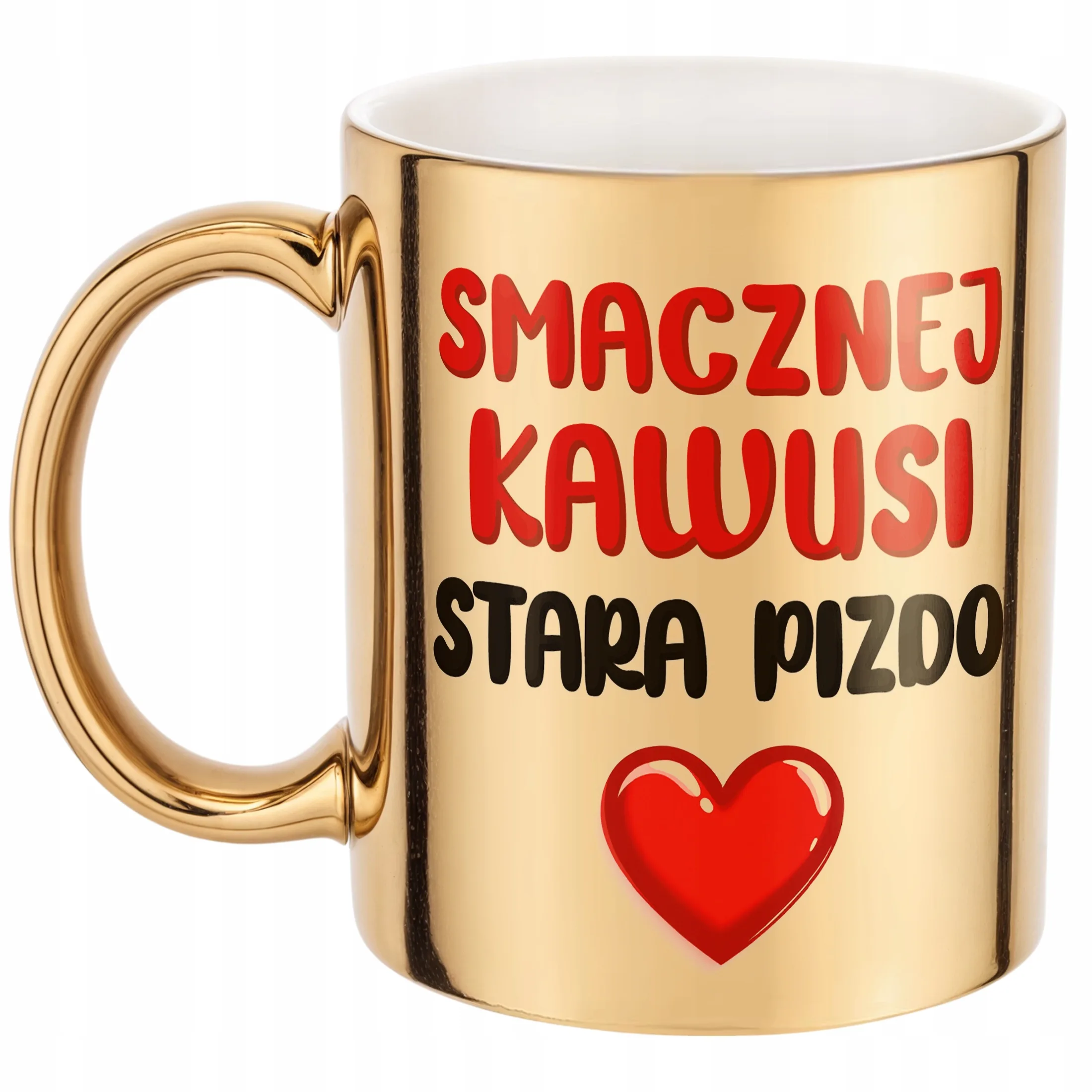 Złoty Kubek Smacznej Kawusi Stara Piz*o Śmieszny Zabawny Prezent