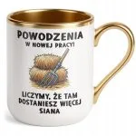 Kubek Premium Złoty Na Pożegnanie Odejście z Pracy Zabawny Prezent