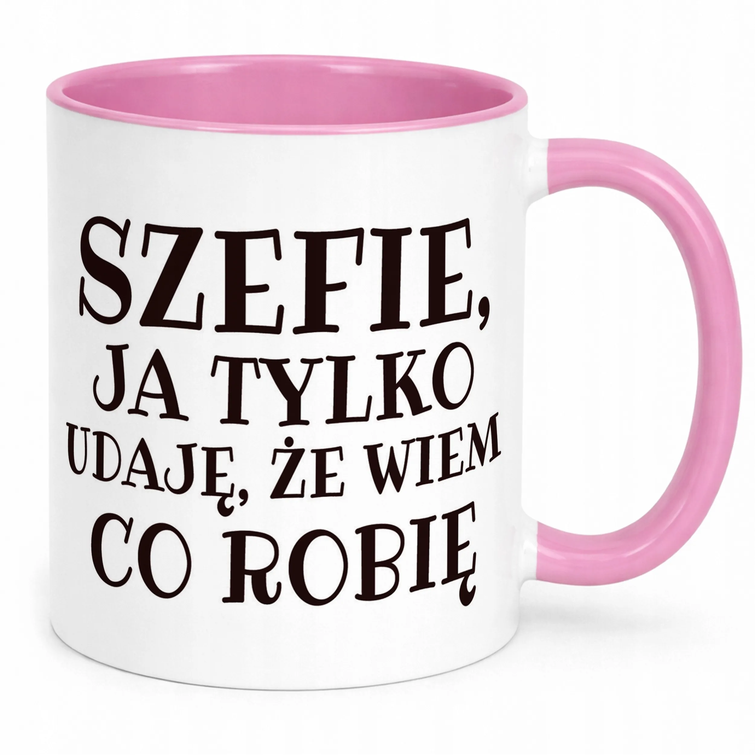 Kubek Różowy Szefie Ja Tylko Udaję Śmieszny Zabawny Prezent