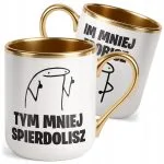 Kubek Premium Złoty Im Mniej Zrobisz Tym Mniej Zabawny Prezent