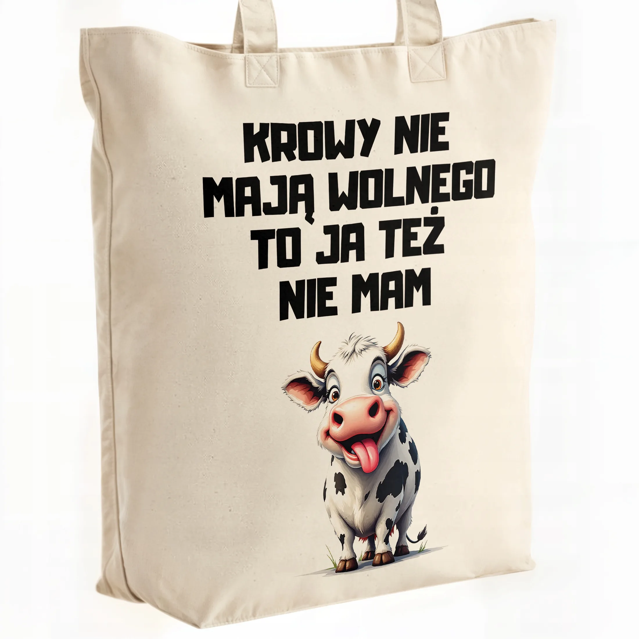 Torba bawełniana premium Krowy Nie Mają Wolnego Zabawny Prezent