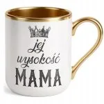 Kubek Premium Złoty Dzień Matki Dla Mamy Prezent Jej Wyskość Mama