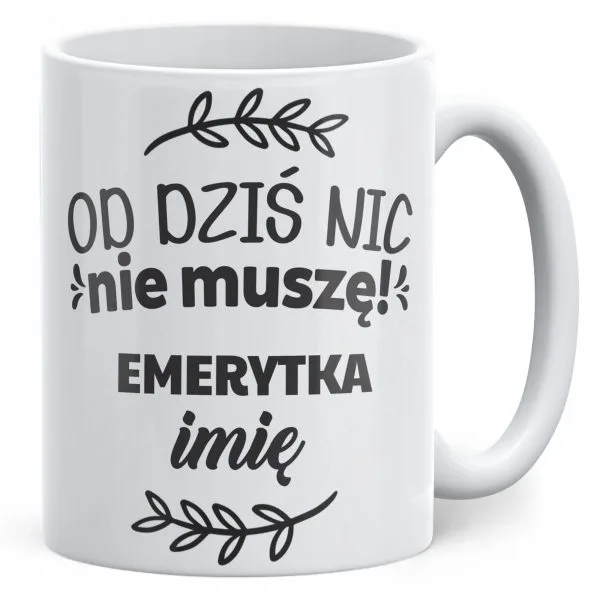 Kubek ceramiczny Personalizowany z okazji Emerytury Dla Emerytki Prezent