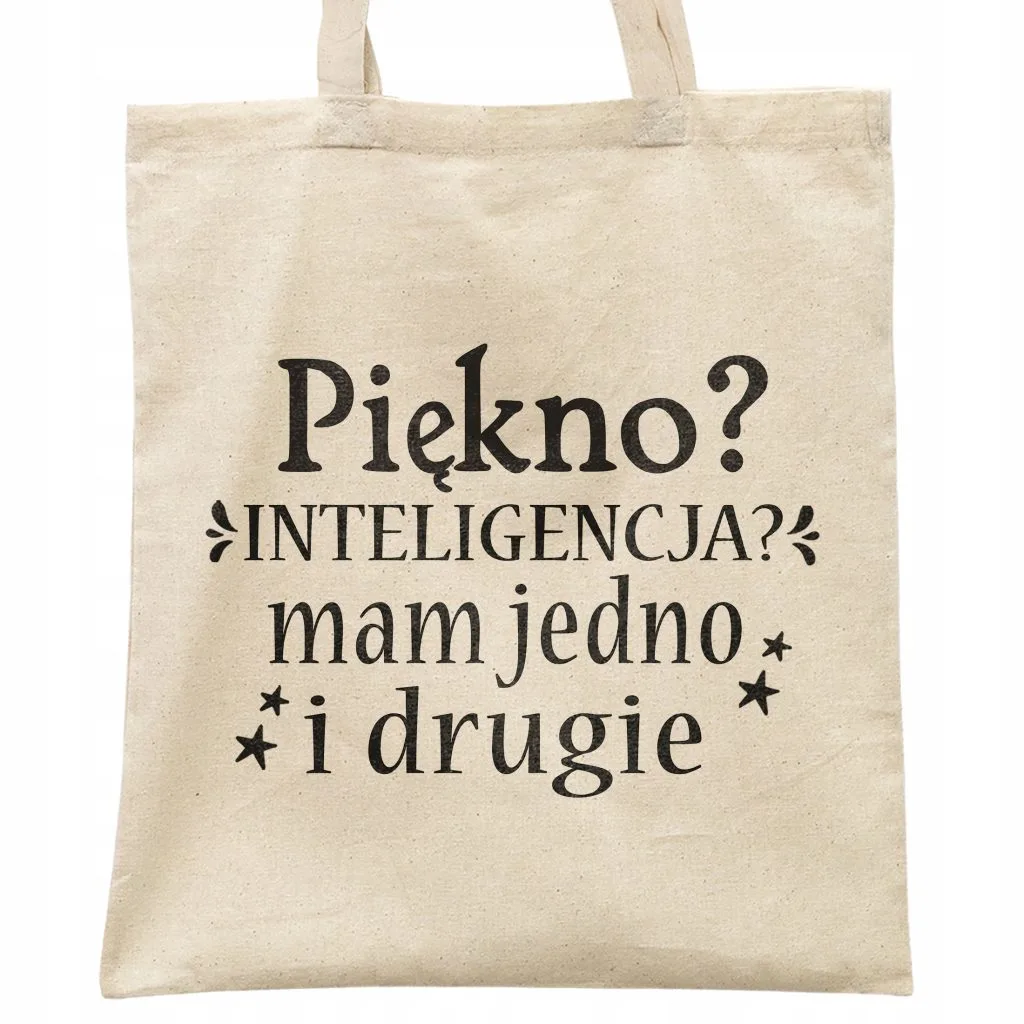 Torba bawełniana na zakupy prezent na Dzień Kobiet Piękno Inteligencja