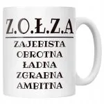 Kubek ceramiczny Z.O.Ł.Z.A Dla Kobiety Śmieszny Zabawny Prezent