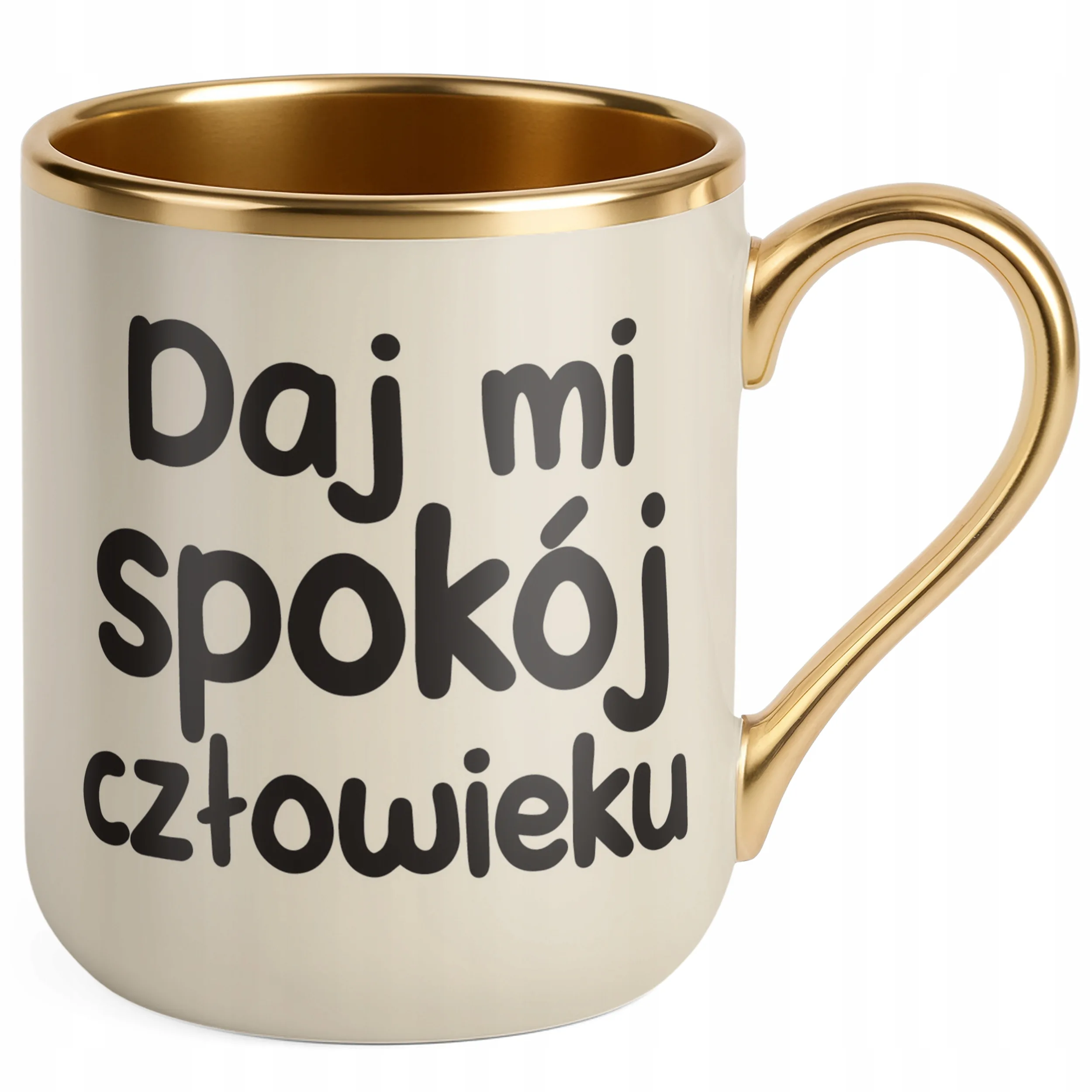 Kubek Premium Złoty Ecru Daj Mi Spokój Człowieku Śmieszny Zabawny
