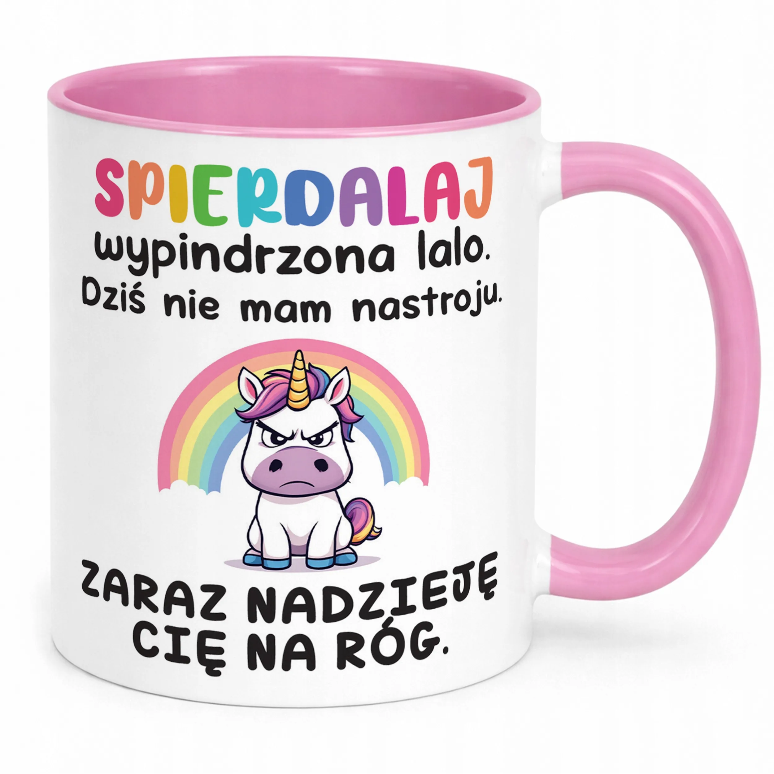 Kubek Różowy Spie***laj Wypindrzona Lalo Śmieszny Zabawny Prezent