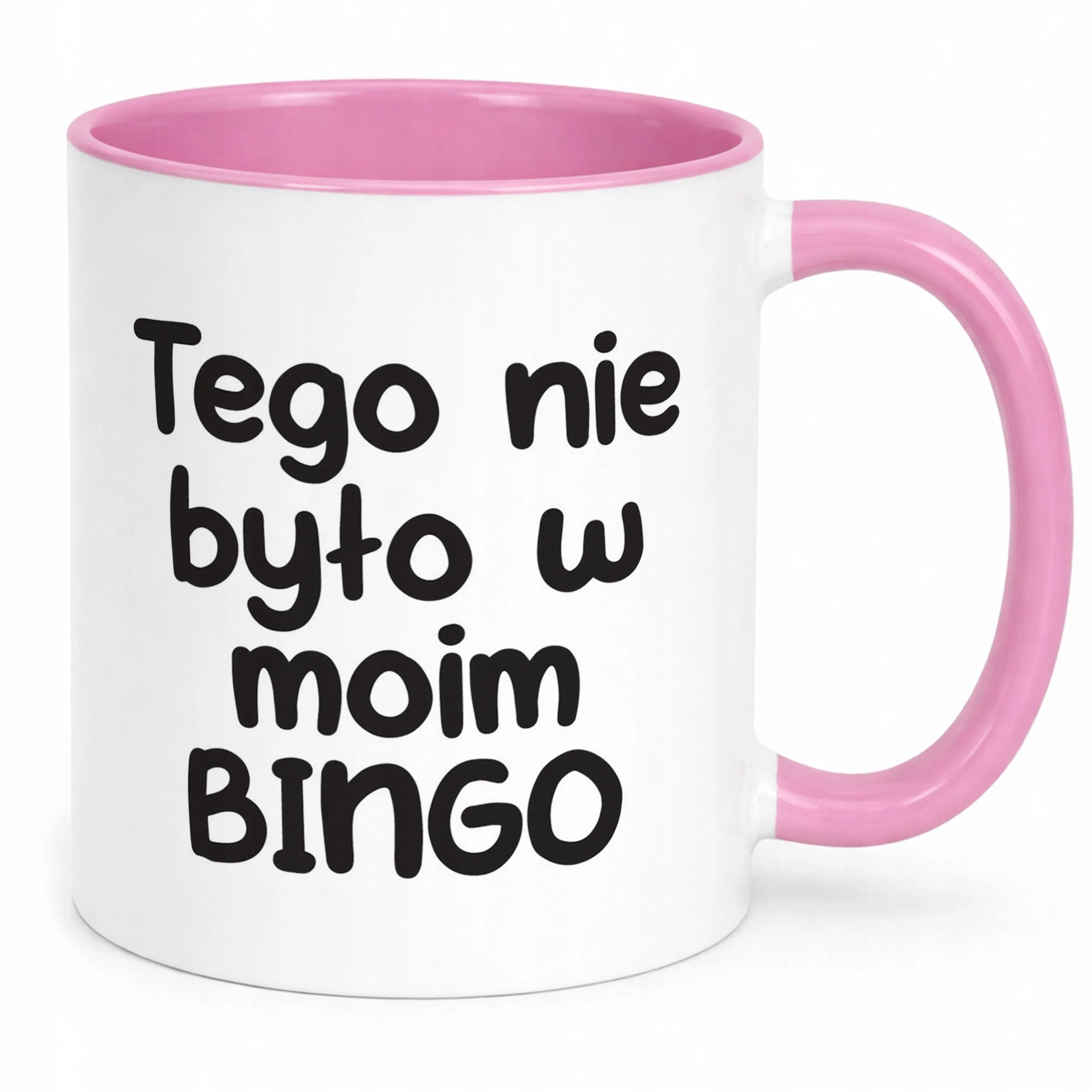 Kubek Różowy Tego Nie Było W Moim Bingo Śmieszny Zabawny Prezent