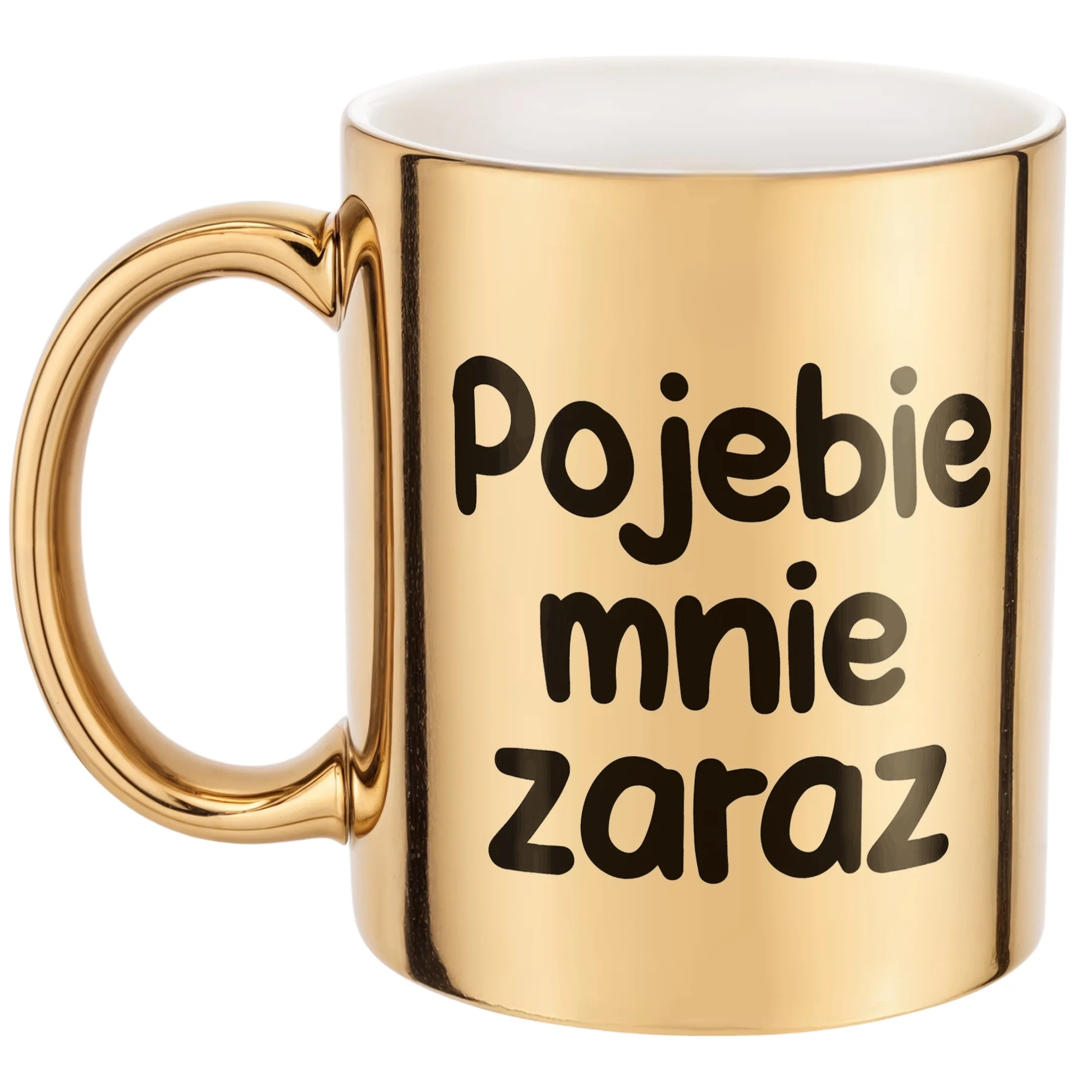 Złoty Kubek Poje**e Mnie Zaraz Śmieszny Zabawny Prezent