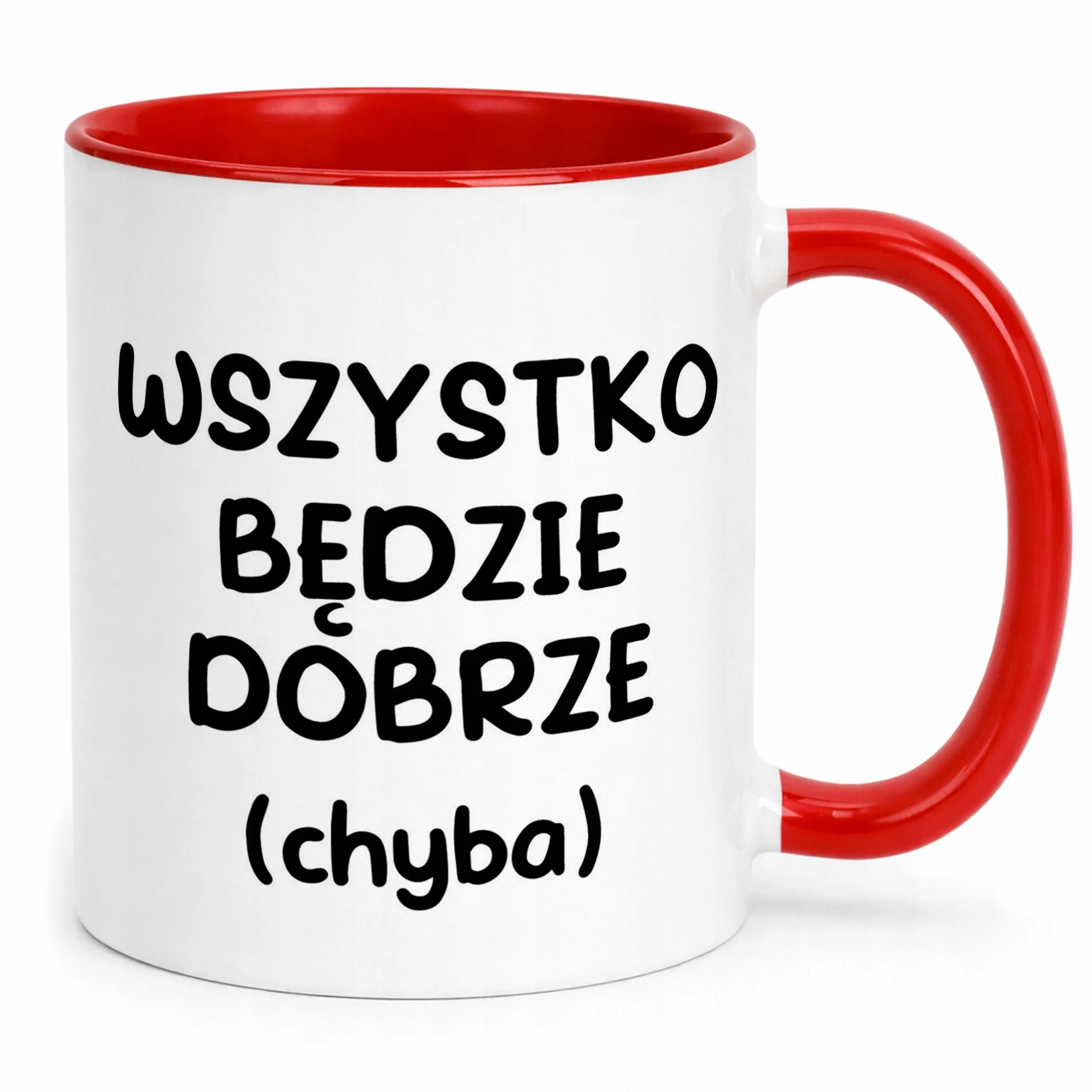 Kubek Czerwony Wszystko Będzie Dobrze Śmieszny Zabawny Prezent
