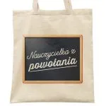 Torba bawełniana Dzień Nauczyciela Nauczycielka z powołania Prezent