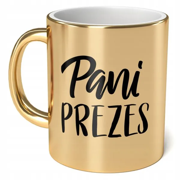 Kubek Złoty ceramiczny 330ml Pani Prezes Dla Kobiety Upominek Prezent