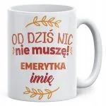 Kubek ceramiczny Personalizowany z okazji Emerytury Dla Emerytki Prezent