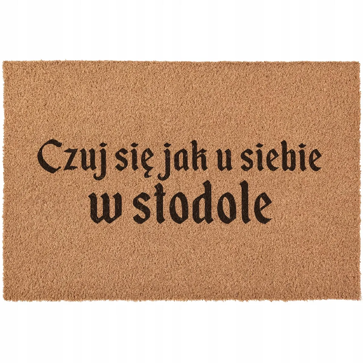 Wycieraczka serial 1670 Czuj się jak u siebie w stodole kokosowa 60×40