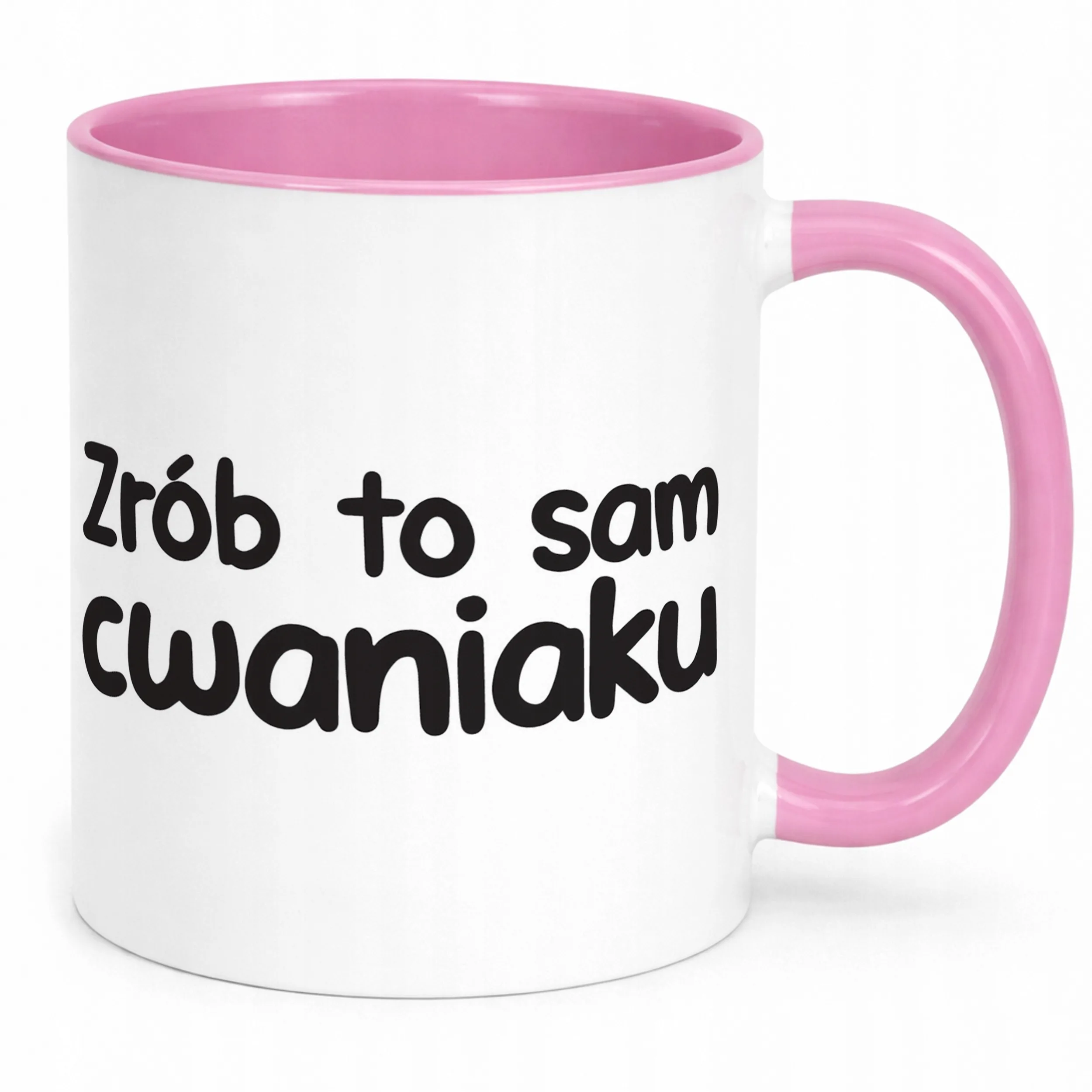 Kubek Różowy Zrób To Sam Cwaniaku Śmieszny Zabawny Prezent