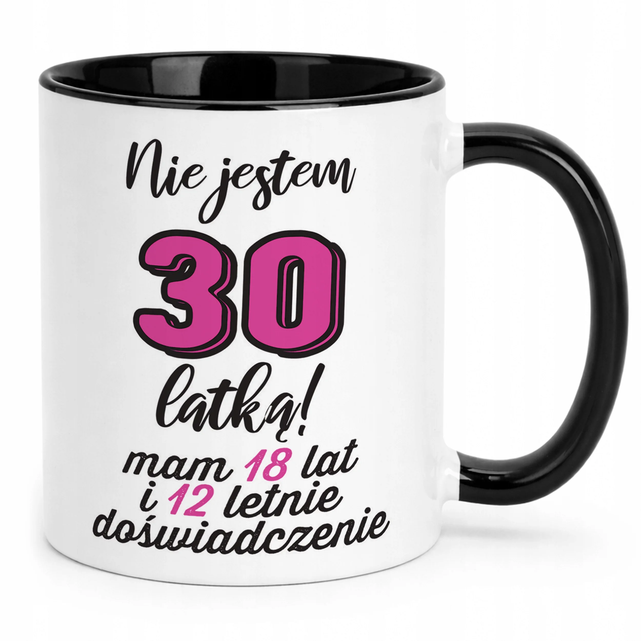 Kubek Czarny Nie Jestem 30 Urodziny Dla Kobiety Prezent Upominek